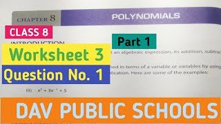 DAV Class 8 Maths Chapter 8 Worksheet 3  QNo 1  Polynomials  madhubanclasses [upl. by Bille514]