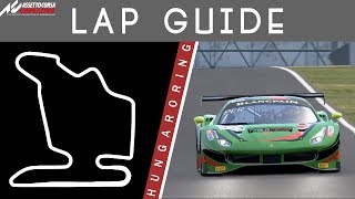 Hungaroring Lap Guide  Assetto Corsa Competizione [upl. by Legir]