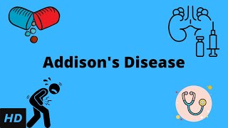 Addisons Disease Causes Signs and Symptoms Diagnosis and Treatment [upl. by Wyatt]