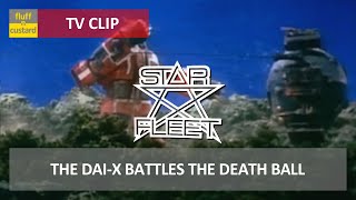 The DaiX Battles The Death Ball • Star Fleet • Clip [upl. by Arivle]