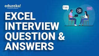 Excel Interview Question and Answers  Excel Questions Asked in Job Interviews  Edureka Rewind [upl. by Gard]