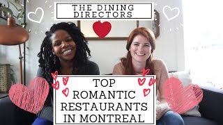 TOP ROMANTIC RESTAURANTS IN MONTREAL ⎥The Dining Directors [upl. by Gnaig631]