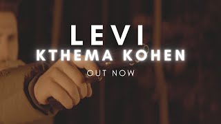 LEVI  quotKTHEMA KOHENquot PRODUCED BY MEGI OFFICIAL 4K VIDEO [upl. by Anytsirhc]