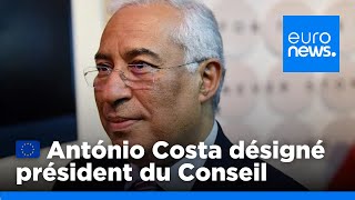 António Costa prend la tête du Conseil européen  euronews 🇫🇷 [upl. by Hada]