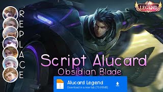 Script Skin Alucard Legend No Password  Full Effect amp Voice  Update Patch Terbaru 2024  MLBB [upl. by Alderson]