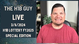 THE H1B GUY LIVE 362024 H1B Lottery FY2025 Special Edition [upl. by Youngran366]