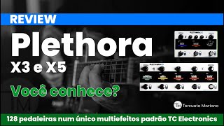 Plethora X5 e X3 um multiefeitos que pode trazer uma quantidade de coloridos para teu pedalboard [upl. by Rosita]