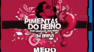 Medo  Pimentas do Reino [upl. by Clift]