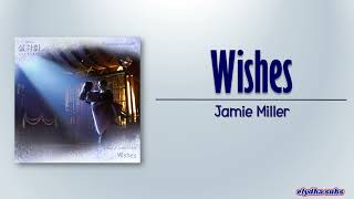 Jamie Miller – Wishes Snowdrop OST Part 4 RomEng Lyric [upl. by Barbarese]