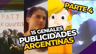 PARTE 4 15 GENIALES PUBLICIDADES ARGENTINAS  PERDÓN CENTENNIALS [upl. by Usanis]