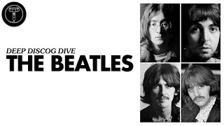 DEEP DISCOG DIVE The Beatles [upl. by Giddings]