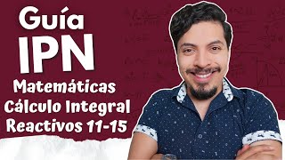 Guía IPN 2020 Cálculo Integral Reactivos 1115 [upl. by Bohner]