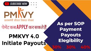 Initiate Payouts Payment Eligibility As SOP amp Guidelines NSDC in PMKVY 40  कब Apply कर सकते हैं [upl. by Ahsikal888]