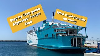 Step by Step guide algecirasTanger Med ferry [upl. by Ellehcrad]