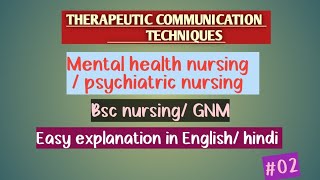 Therapeutic communication techniquesmental health nursing psychiatric nursing2 [upl. by Lesser]