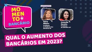 MB Qual o aumento dos bancários em 2023 [upl. by Ahcurb13]