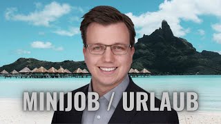 Urlaub und Urlaubsabgeltung im Minijob  Update Arbeit Recht  Rechtsanwalt Zechlin [upl. by Meakem]