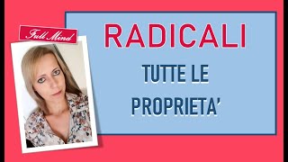 RADICALI e tutte le proprietà [upl. by Emogene]