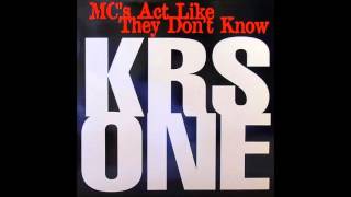 KRSOne  MCs Act Like They Dont Know Radio Edit [upl. by Baalman]