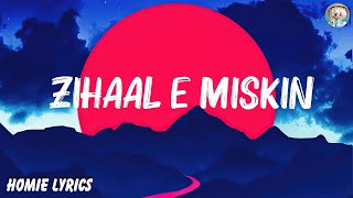 Shreya Ghoshal  Zihaal e Miskin  Lyrics [upl. by Brookhouse]