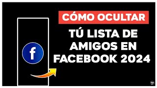 Cómo ocultar tu lista de amigos en FACEBOOK 2024 [upl. by Nezam]