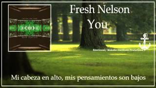 Fresh Nelson You Sub Esp [upl. by Adnalra7]