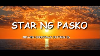 ABSCBN Christmas Station ID  STAR NG PASKO  LYRICS SALAMAT SA LIWANAG MO  YouTube Music [upl. by Slorac]