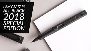 LAMY Safari All Black  2018 Special Edition [upl. by Akcirred]