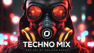 TECHNO MIX 2023 💣 Remixes Of Popular Songs 💣 Only Techno Bangers [upl. by Felipe]