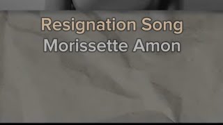 Resignation Song  Morissette Amon [upl. by Clotilde561]