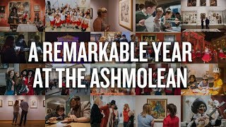 2017 A Remarkable Year at the Ashmolean Museum [upl. by Eirena932]