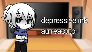 depressive ink au react to meme реакция depressive ink au на меме part 1 [upl. by Rudie]