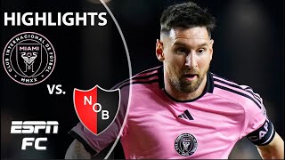 Inter Miami vs Newells Old Boys  Highlights  ESPN FC [upl. by Jeaz]