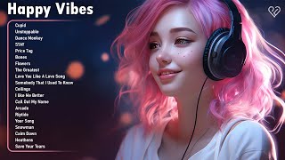 Happy Vibes🌻Songs to boost your mood  Best Tiktok Hits for a positive morning [upl. by Haida]