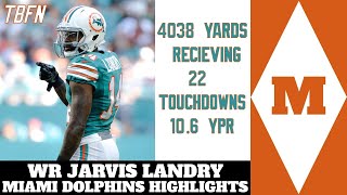 WR Jarvis Landrys Miami Dolphins Highlights [upl. by Sparks]