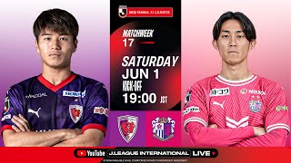 LIVE FOOTBALL FROM JAPAN  Kyoto Sanga FC vs Cerezo Osaka  2024 J1 League  MW 17 [upl. by Lewap228]