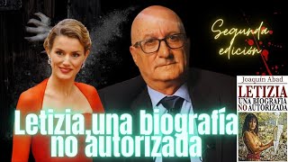 Joaquín Abad nos cuenta lo NUEVO de la SEGUNDA edición de LETIZIA una biografía no autorizada [upl. by Noyrb]