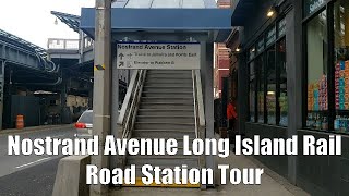 ᴴᴰ⁶⁰ MTA Long Island Rail Road Nostrand Avenue Station Tour [upl. by Eiroj41]