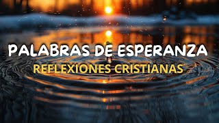 COMIENZA TU DIA CON DIOS  Reflexiones Cristianas  Versículos Bíblicos  Palabra de Dios  Paz [upl. by Aritak883]