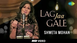 Lag Jaa Gale  Cover  Shweta Mohan Feat Stephen  Tribute To Lata Mangeshkars 75th Year I HD Video [upl. by Aiceila]