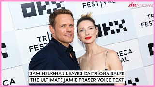 Sam Heughan Leaves Caitríona Balfe a Jamie Fraser Voice Text at the Outlander Tribeca Premiere [upl. by Oidiple]