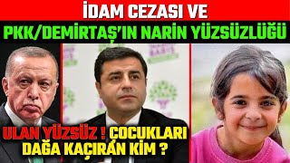 Demirtaş’ın NARİN YÜZSÜZLÜĞÜ  İDAM İSYANI [upl. by Aynwat253]