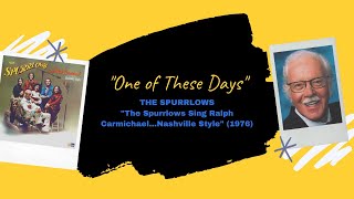 quotOne of These Daysquot  The Spurrlows 1976 [upl. by Clyde]