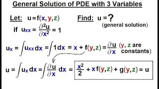 Math Partial Differential Eqn  Ch1 Introduction 10 of 42 General Sol of PDE w 3 Variable [upl. by Monjan482]