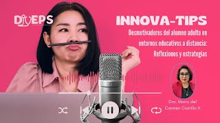 Innova Tips Desmotivadores del alumno adulto en los entornos educativos a distancia [upl. by Inail]