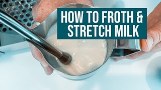 Learn how to Steam Stretch amp Froth Milk  The Perfect Milk Coffee Texture [upl. by Odareg]