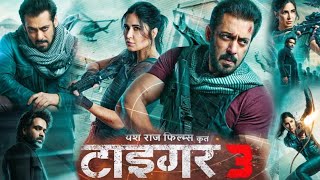 Tiger 3 Full Movie in Hindi 2023 HD review amp facts  Salman Khan Katrina Kaif Emraan Hashmi [upl. by Chantalle]