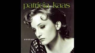 Patricia Kaas  Juste une chanson Bonus track [upl. by Eiralih]