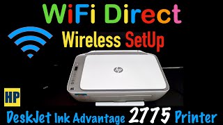 HP DeskJet Ink Advantage 2775 WiFi Direct SetUp Wireless SetUp [upl. by Lauder]