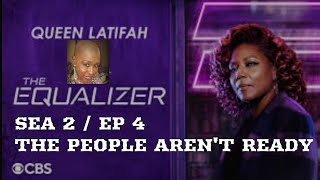 RECAP THE EQUALIZER  SEASON 2  EPISODE 4  THE PEOPLE ARENT READY REVIEW [upl. by Hy763]